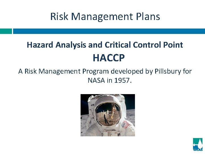 Risk Management Plans Hazard Analysis and Critical Control Point HACCP A Risk Management Program