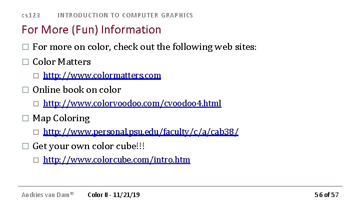 cs 123 INTRODUCTION TO COMPUTER GRAPHICS For More (Fun) Information � For more on cs 123 INTRODUCTION TO COMPUTER GRAPHICS For More (Fun) Information � For more on