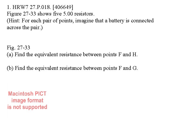 1. HRW 7 27. P. 018. [406649] Figure 27 -33 shows five 5. 00