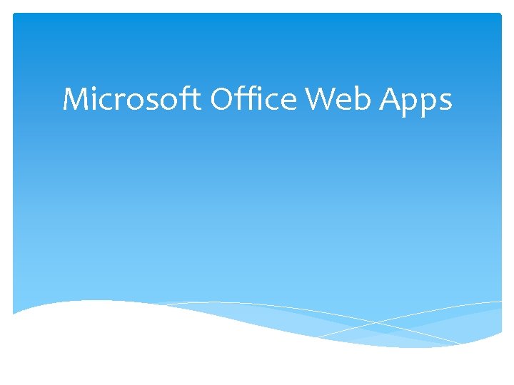 Microsoft Office Web Apps 