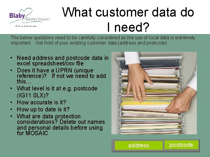 What customer data do I need? The below questions need to be carefully considered