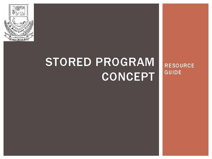 STORED PROGRAM CONCEPT RESOURCE GUIDE 