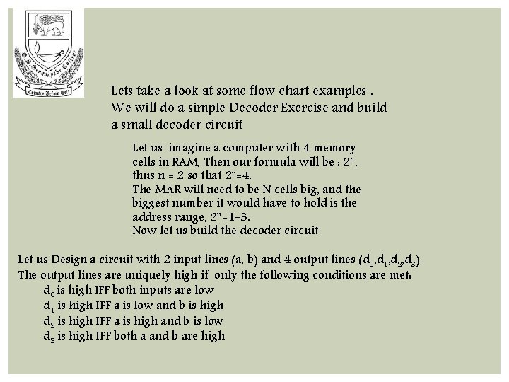 Lets take a look at some flow chart examples. We will do a simple