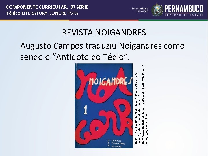 Imagem: Revista Noigandres, 1952, Augusto de Campos, Décio Pignatari e Haroldo de Campos /