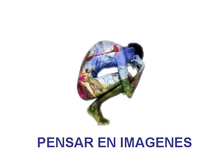 PENSAR EN IMAGENES 