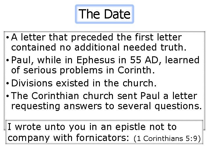 The Date • A letter that preceded the first letter contained no additional needed