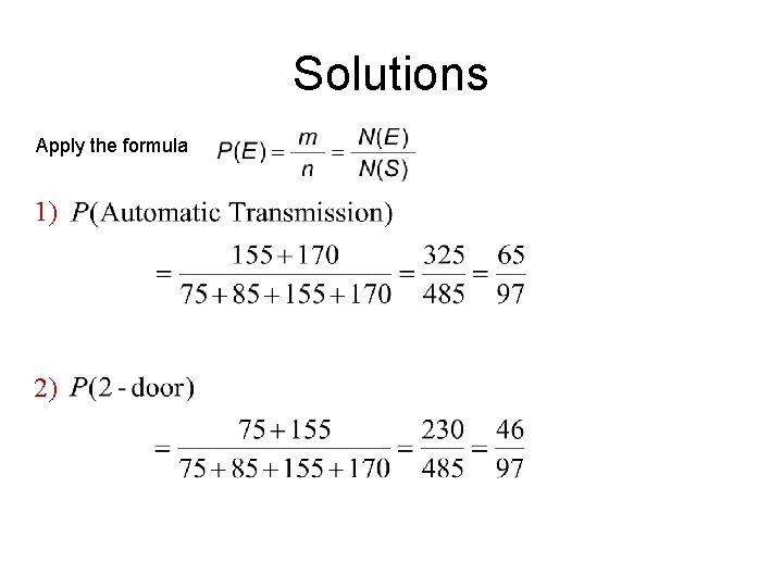 Solutions Apply the formula 1) 2) 