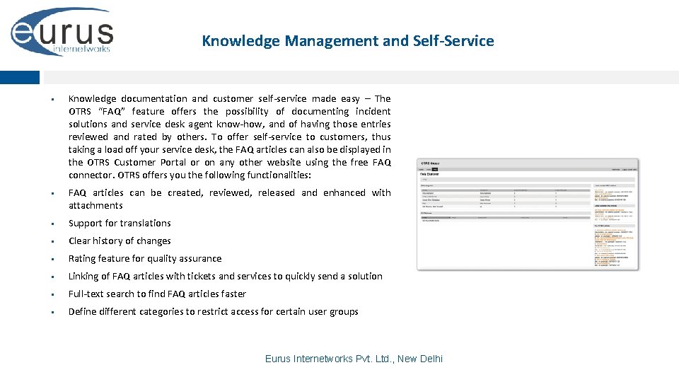 Knowledge Management and Self-Service § § Knowledge documentation and customer self-service made easy –