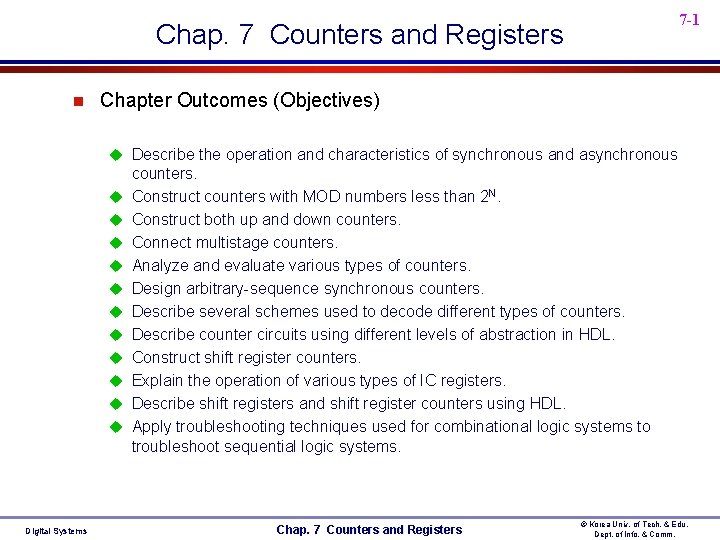 7 -1 Chap. 7 Counters and Registers n Chapter Outcomes (Objectives) u Describe the 7 -1 Chap. 7 Counters and Registers n Chapter Outcomes (Objectives) u Describe the