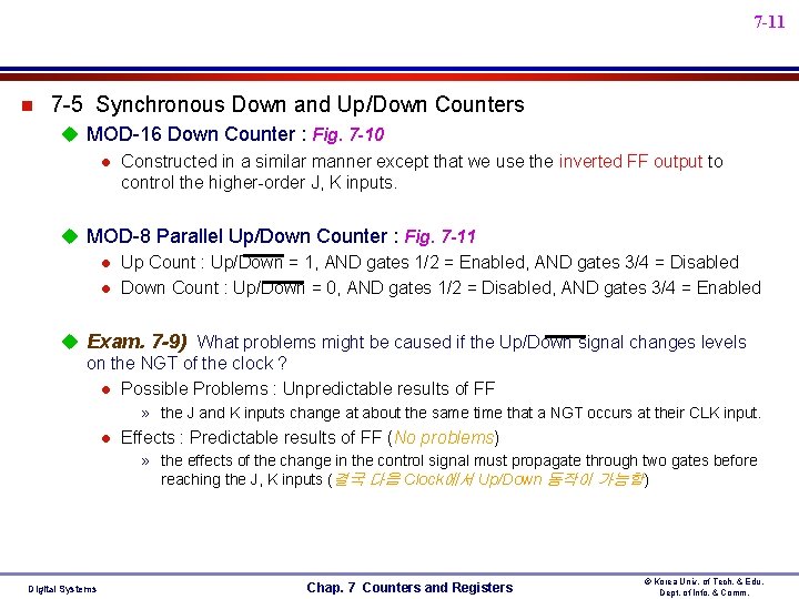 7 -11 n 7 -5 Synchronous Down and Up/Down Counters u MOD-16 Down Counter 7 -11 n 7 -5 Synchronous Down and Up/Down Counters u MOD-16 Down Counter