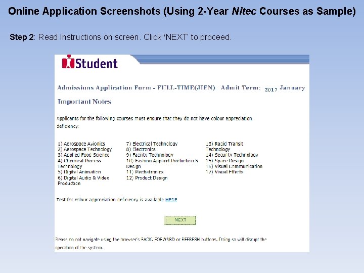 Online Application Screenshots (Using 2 -Year Nitec Courses as Sample) Step 2: Read Instructions