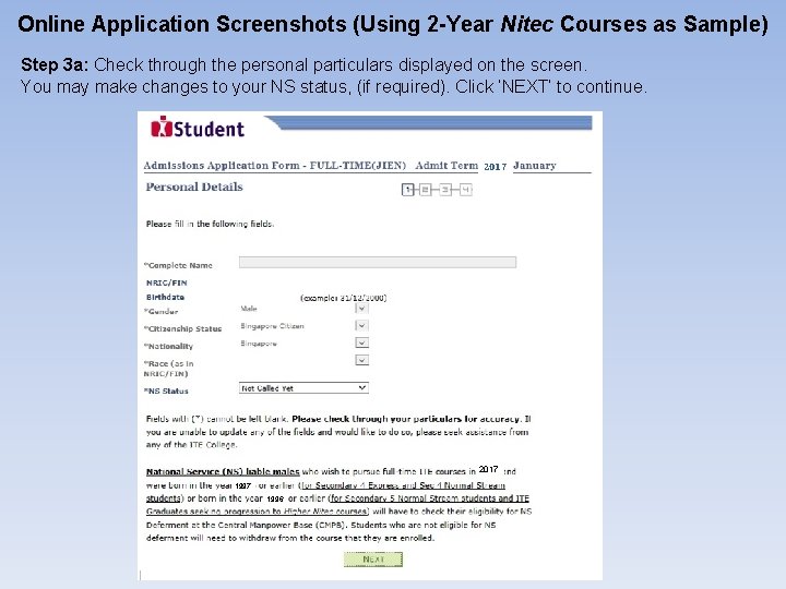 Online Application Screenshots (Using 2 -Year Nitec Courses as Sample) Step 3 a: Check