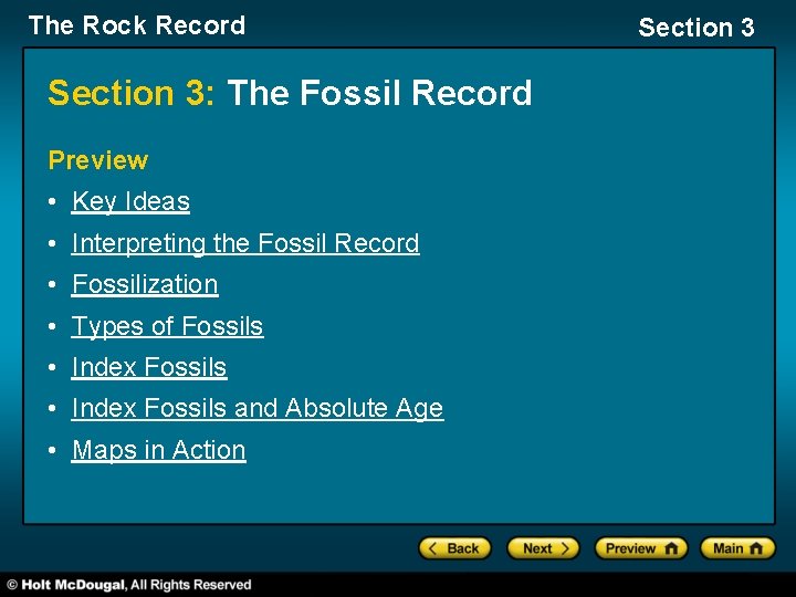 The Rock Record Section 3: The Fossil Record Preview • Key Ideas • Interpreting