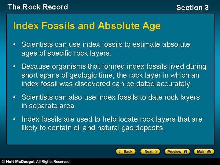 The Rock Record Section 3 Index Fossils and Absolute Age • Scientists can use