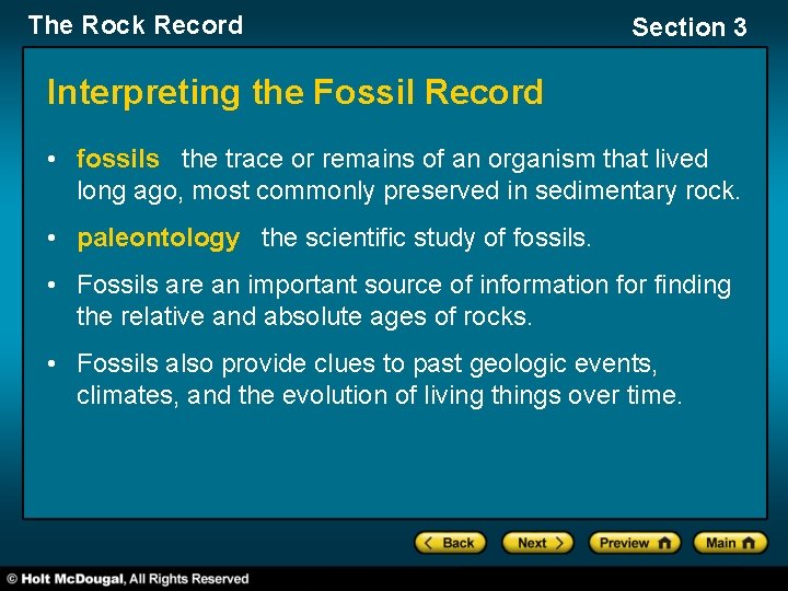 The Rock Record Section 3 Interpreting the Fossil Record • fossils the trace or