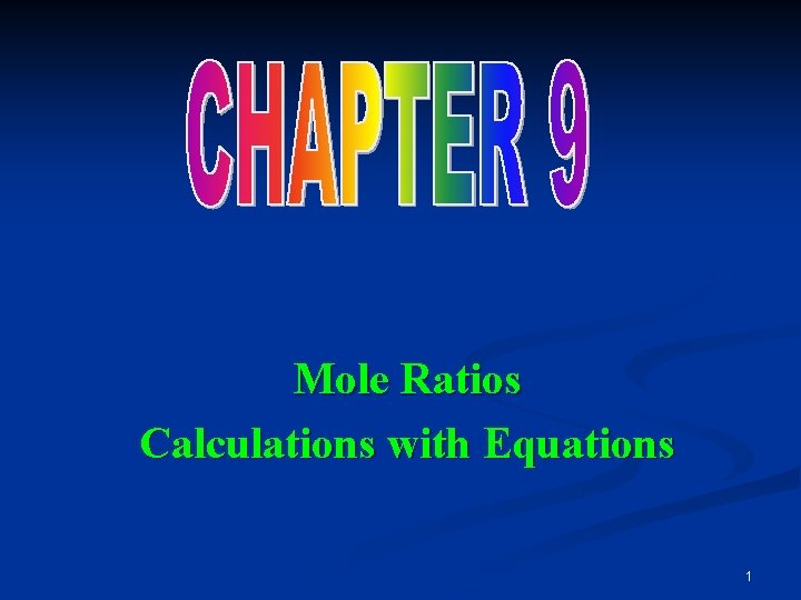 Mole Ratios Calculations with Equations 1 
