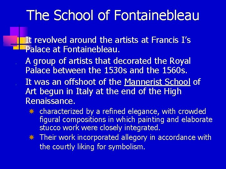 The School of Fontainebleau It revolved around the artists at Francis I’s Palace at