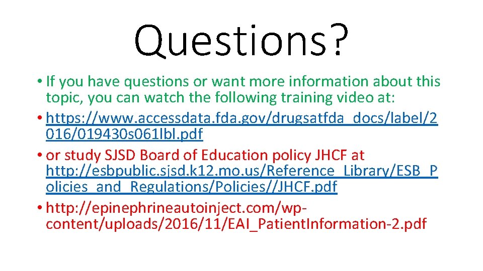 Questions? • If you have questions or want more information about this topic, you