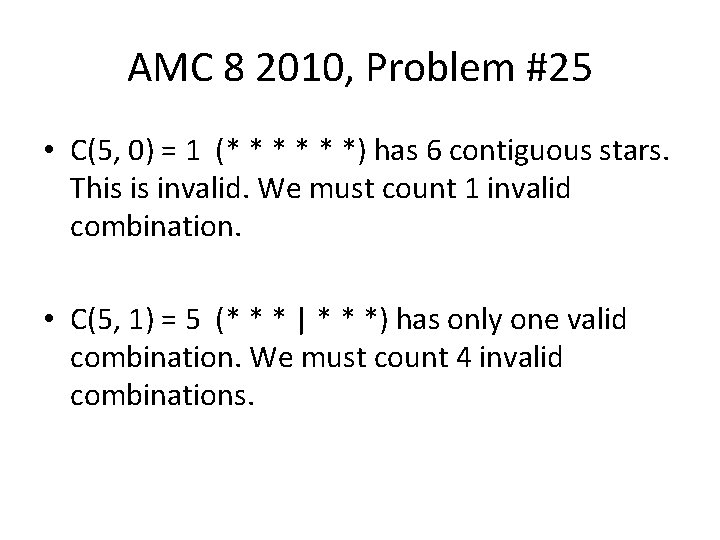 AMC 8 2010, Problem #25 • C(5, 0) = 1 (* * * *)