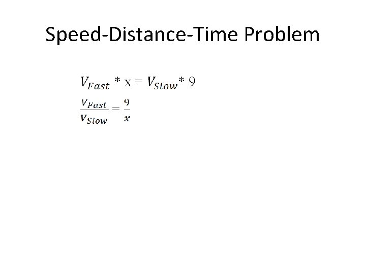 Speed-Distance-Time Problem 