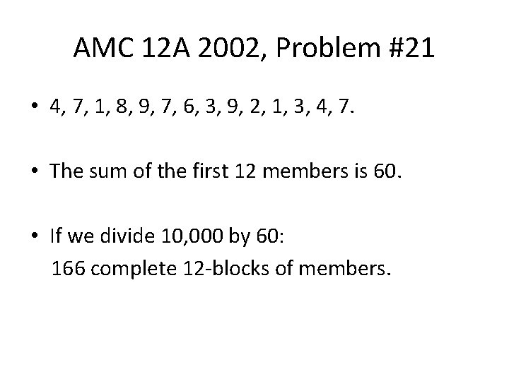 AMC 12 A 2002, Problem #21 • 4, 7, 1, 8, 9, 7, 6,