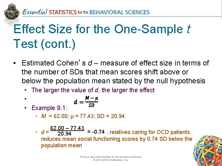 Effect Size for the One-Sample t Test (cont. ) • Estimated Cohen’s d –