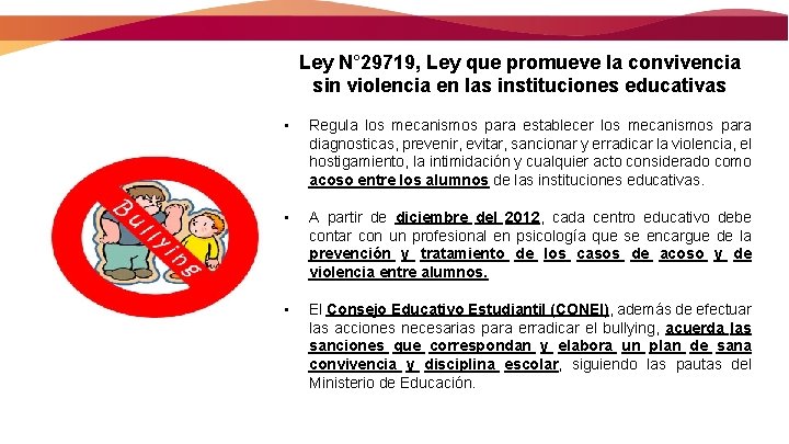 Ley N° 29719, Ley que promueve la convivencia sin violencia en las instituciones educativas