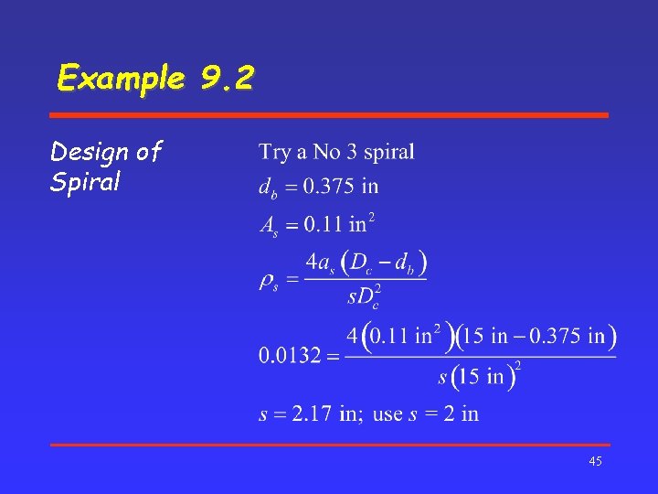 Example 9. 2 Design of Spiral 45 