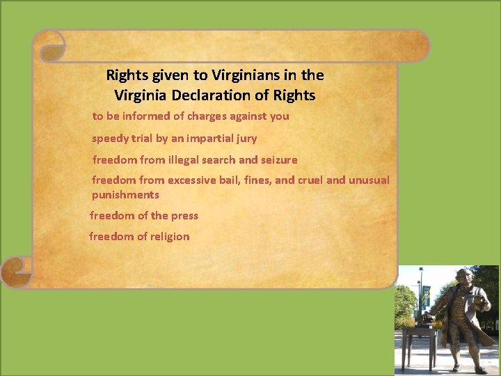 Rights given to Virginians in the Virginia Declaration of Rights to be informed of