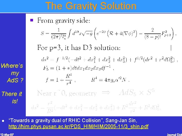The Gravity Solution Where’s my Ad. S ? There it is! l “Towards a The Gravity Solution Where’s my Ad. S ? There it is! l “Towards a