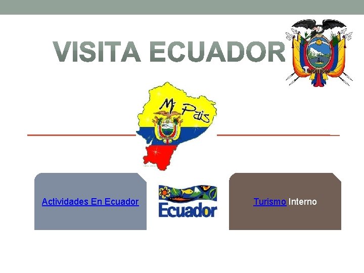 Actividades En Ecuador Turismo Interno 