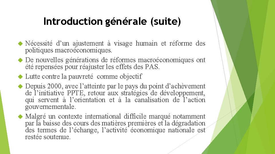 Introduction générale (suite) Nécessité d’un ajustement à visage humain et réforme des politiques macroéconomiques.