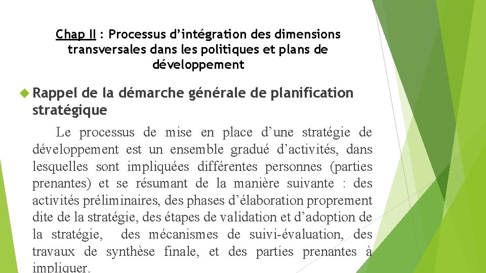 Chap II : Processus d’intégration des dimensions transversales dans les politiques et plans de
