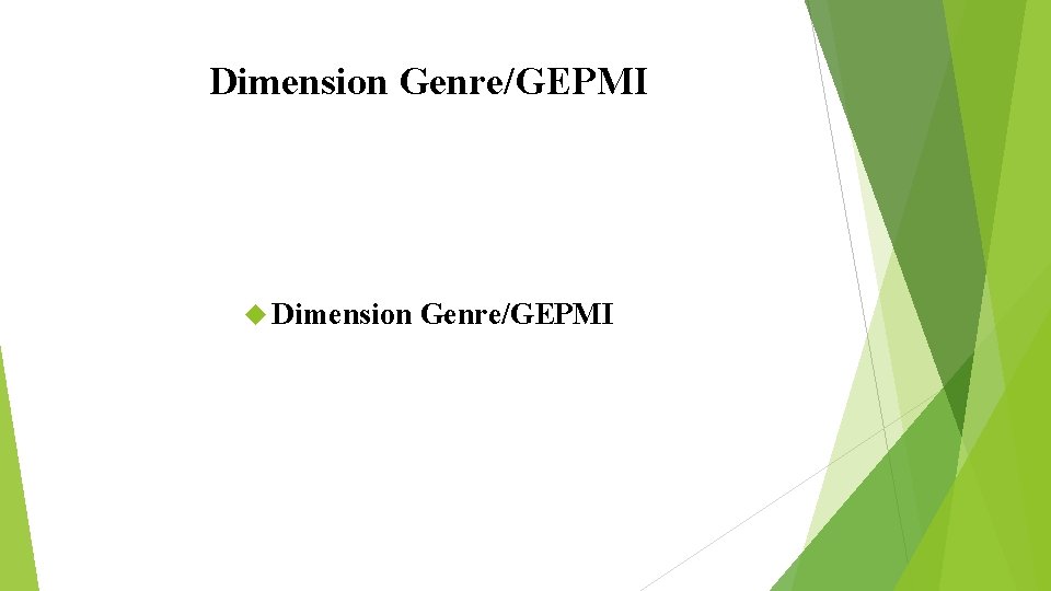 Dimension Genre/GEPMI 