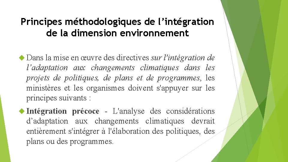 Principes méthodologiques de l’intégration de la dimension environnement Dans la mise en œuvre des