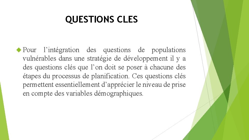 QUESTIONS CLES Pour l’intégration des questions de populations vulnérables dans une stratégie de développement