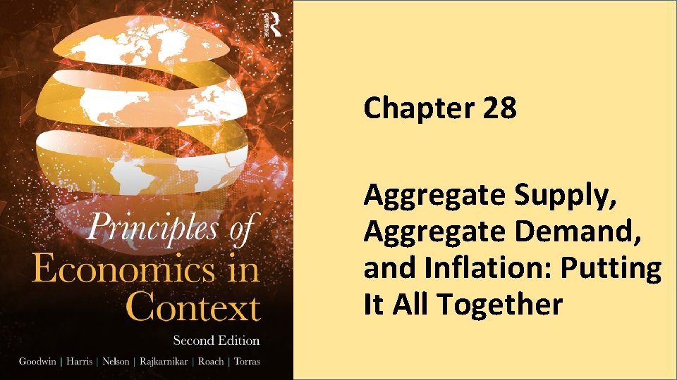 Chapter 28 Aggregate Supply, Aggregate Demand, and Inflation: Putting It All Together 