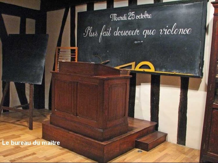 Le bureau du maître 