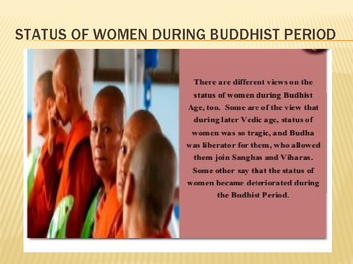 STATUS OF WOMEN DURING BUDDHIST PERIOD 