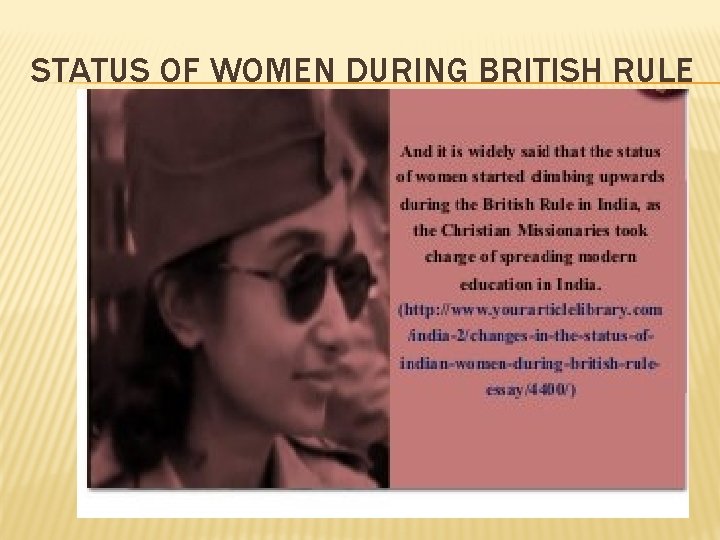 STATUS OF WOMEN DURING BRITISH RULE 