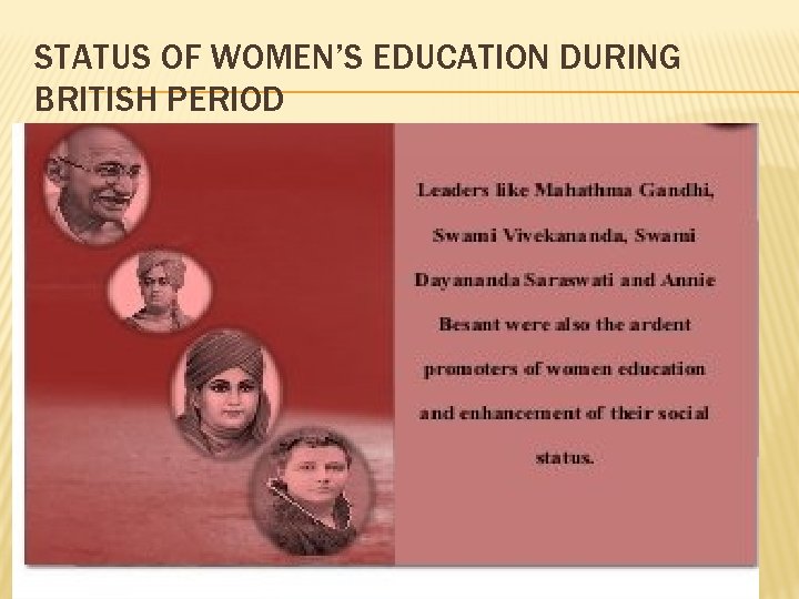 STATUS OF WOMEN’S EDUCATION DURING BRITISH PERIOD 