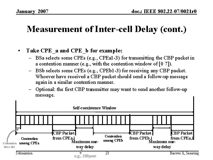 January 2007 doc. : IEEE 802. 22 -07/0021 r 0 Measurement of Inter-cell Delay