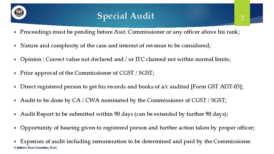 Special Audit 7 § Proceedings must be pending before Asst. Commissioner or any officer Special Audit 7 § Proceedings must be pending before Asst. Commissioner or any officer
