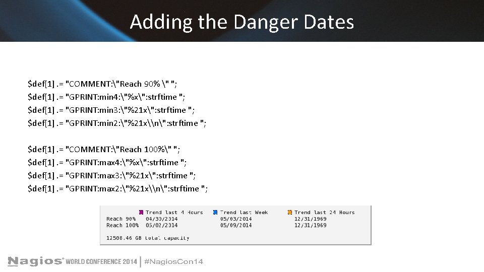 Adding the Danger Dates $def[1]. = "COMMENT: "Reach 90% " "; $def[1]. = "GPRINT: