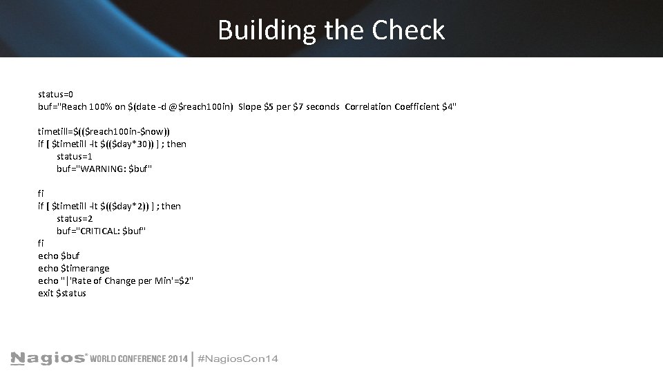 Building the Check status=0 buf="Reach 100% on $(date -d @$reach 100 in) Slope $5