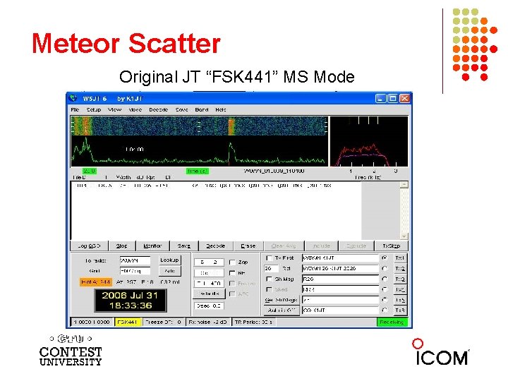 Meteor Scatter Original JT “FSK 441” MS Mode 