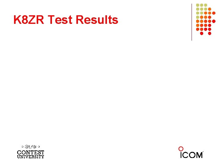 K 8 ZR Test Results 