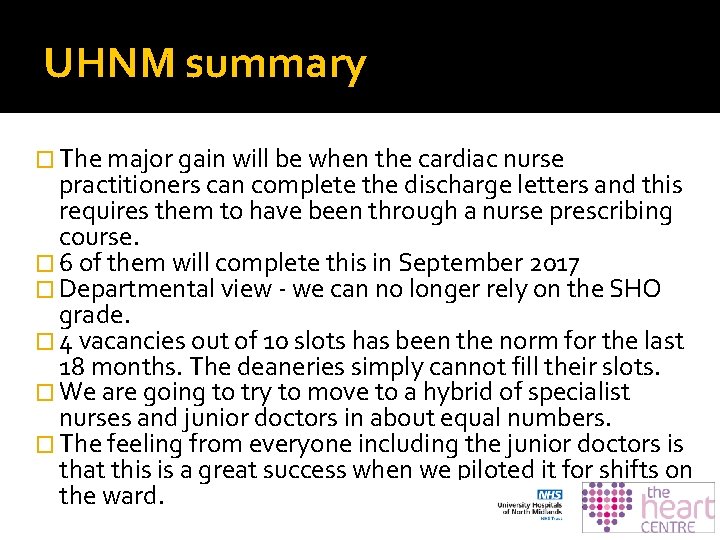UHNM summary � The major gain will be when the cardiac nurse practitioners can UHNM summary � The major gain will be when the cardiac nurse practitioners can