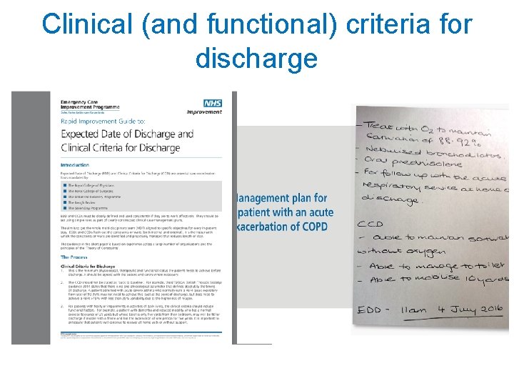 Clinical (and functional) criteria for discharge Clinical (and functional) criteria for discharge