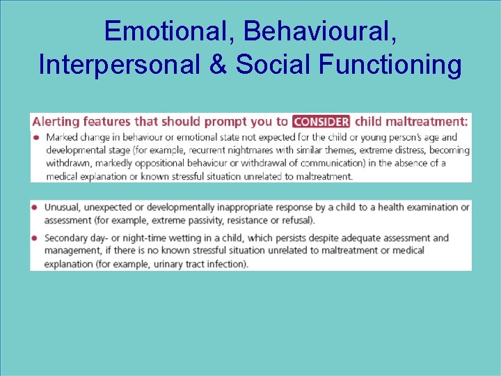 Emotional, Behavioural, Interpersonal & Social Functioning 